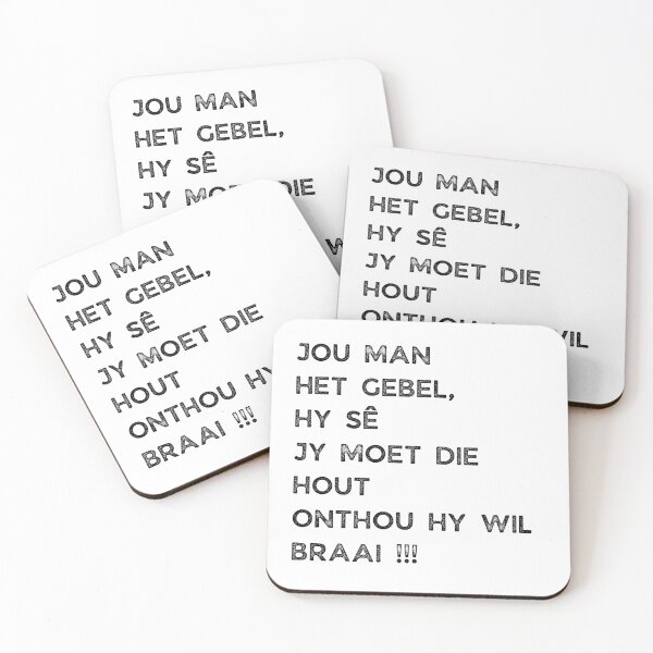 Item preview, GALATHI JOU MAN HET GEBEL, SY SÊ JY MOET DIE HOUT ONTHOU SY WIL BRAAI !!! designed and sold by Galathi Designs.
