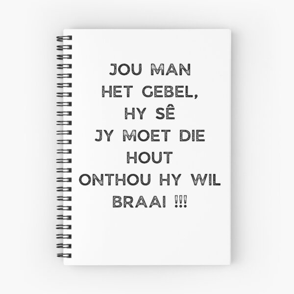 Item preview, GALATHI JOU MAN HET GEBEL, SY SÊ JY MOET DIE HOUT ONTHOU SY WIL BRAAI !!! designed and sold by Galathi Designs.