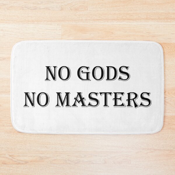 Item preview, No Gods No Masters designed and sold by ValentinaHramov.
