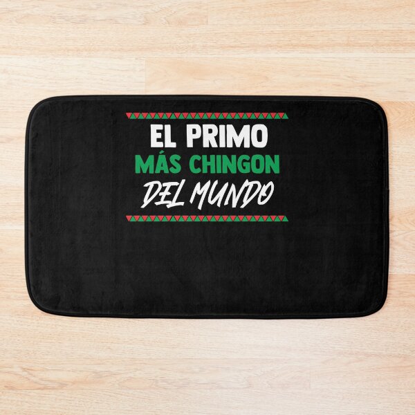 Item preview, El Primo Mas Chingon Del Mundo Mexican Spanish Cousin designed and sold by Nessshirts.