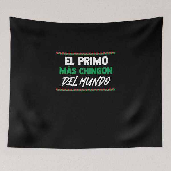 Item preview, El Primo Mas Chingon Del Mundo Mexican Spanish Cousin designed and sold by Nessshirts.