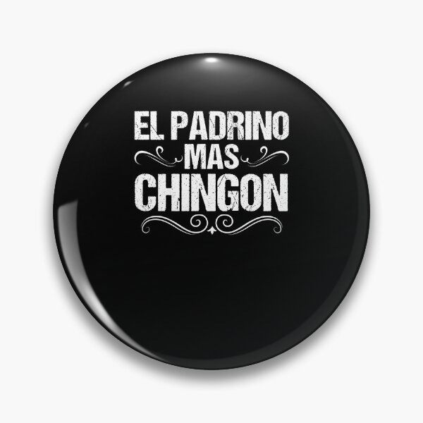 Item preview, Mexican Pride Spanish El Padrino Mas Chingon Godfather designed and sold by Nessshirts.