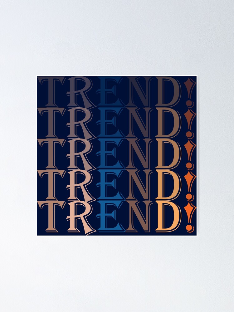 Thumbnail 1 of 3, Poster, Trend designed and sold by PODapparel.