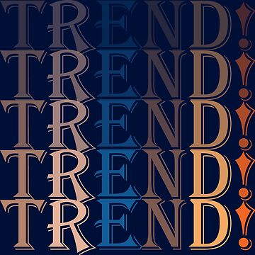 Artwork thumbnail, Trend by PODapparel