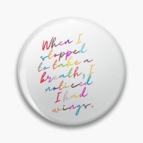 Item preview, When I stopped to take a breath, I noticed I had wings.(Color words) designed and sold by storeAN.