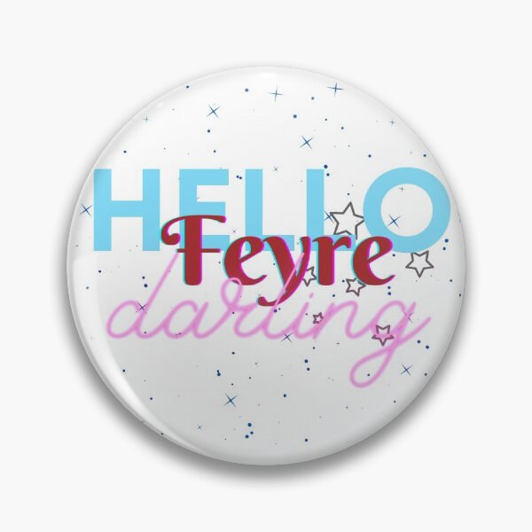 Item preview, Hello, Feyre Darling  designed and sold by VerasCreations.