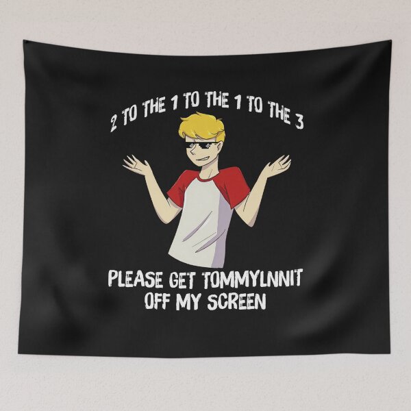 Item preview, Please Get Tommyinnit Off My Screen , Tommyinnit Funny , Henry Tommyinnit designed and sold by QNHAFG.