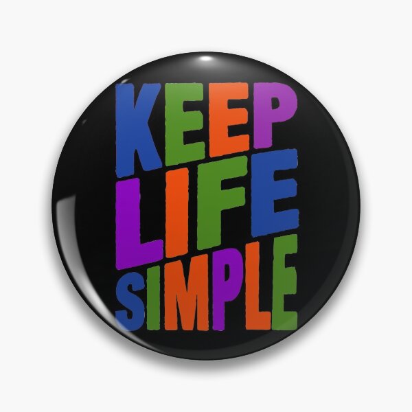 Item preview, Keep Life Simple designed and sold by plushism.