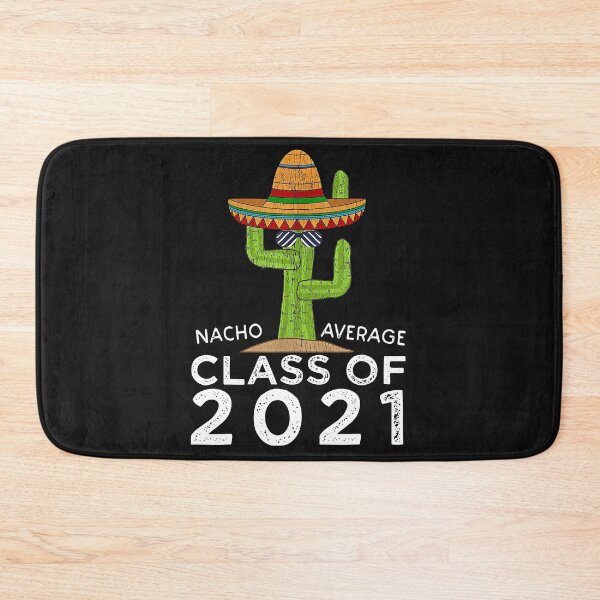Item preview, Cactus Nacho Average Class Of 2021 designed and sold by BorLeek.