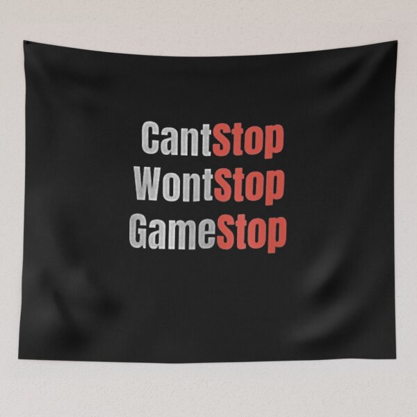 Item preview, Can't Stop Wontstop Gamestop designed and sold by BorLeek.