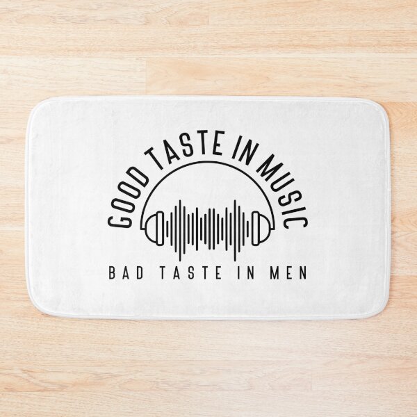 Item preview, Good Taste in Music Bad Taste in Men designed and sold by miraipa.