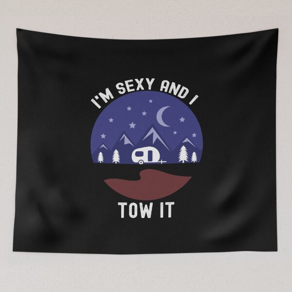 Item preview, I'm Sexy And I Tow It Funny Camping Retro Car And Star designed and sold by CoolCreative.