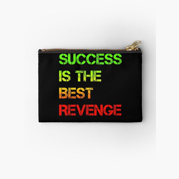Item preview, Success Is The Best Revenge designed and sold by RGRamsey.