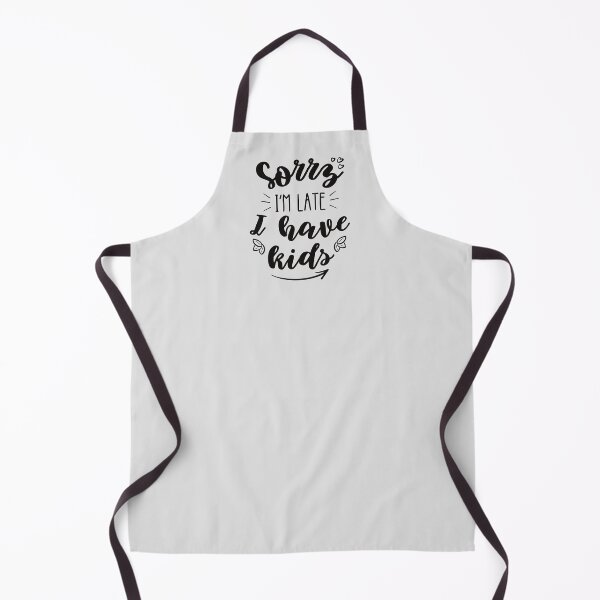Item preview, Sorry I'm late. I have kids. Funny Mommy designed and sold by KlaraMacinka.