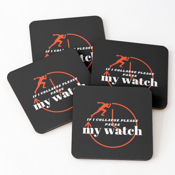 Item preview, If I Collapse Please Pause My Watch designed and sold by SoonSeen.