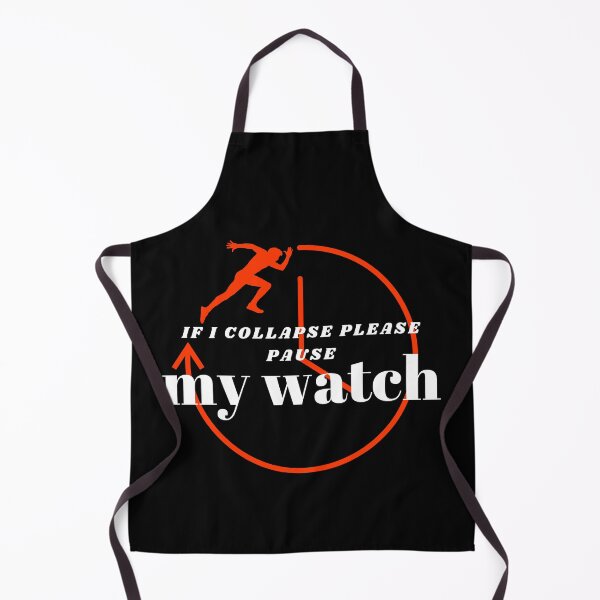 Item preview, If I Collapse Please Pause My Watch designed and sold by SoonSeen.