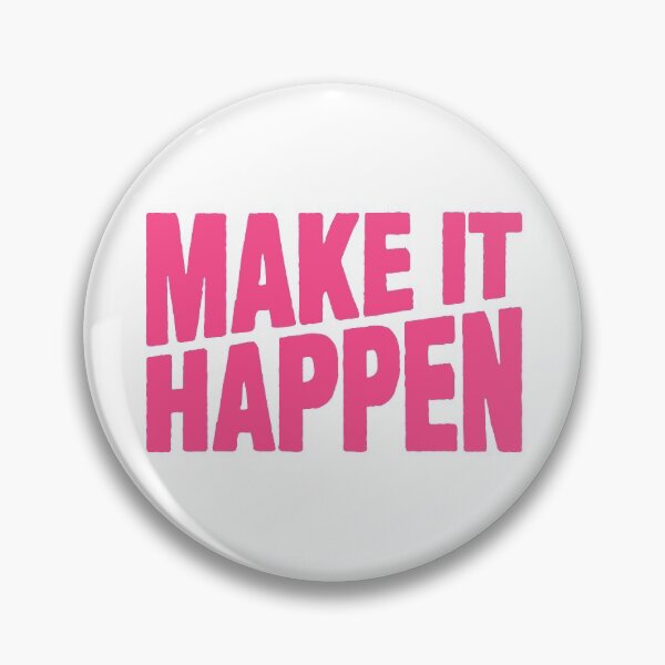 Item preview, Copy of Make it Happen designed and sold by plushism.