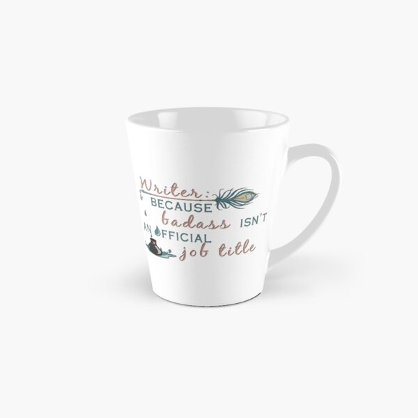 Item preview, Writer: Because Badass Isn't An Official Job Title designed and sold by EllunaArts.
