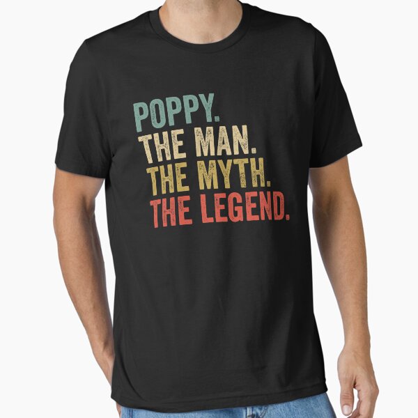 Item preview, poppy the man the myth the legend retro fathers day  designed and sold by Majesticoo.