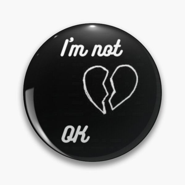 Item preview, i'm not ok designed and sold by xyiyx.