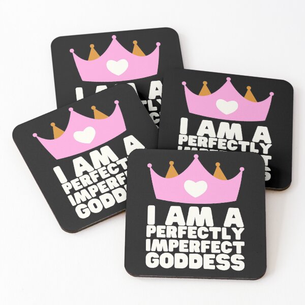 Item preview, I Am A Perfectly Imperfect Goddess designed and sold by LemonCinammon.