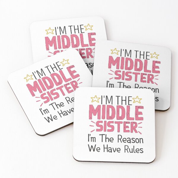 Item preview, I'm The middle Sister I Make The Rules Perfect Matching Gift for sister designed and sold by loka-Art.