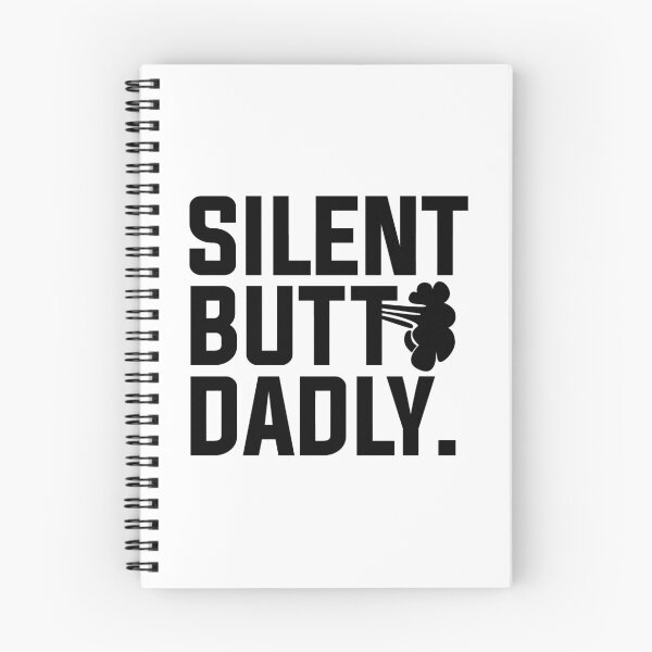 Item preview, Silent Butt Dadly, Funny Dad Joke designed and sold by KA DESIGNS.