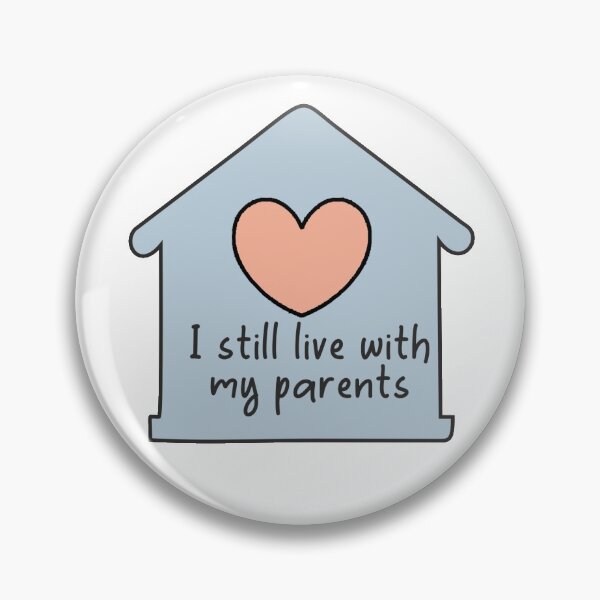 Item preview, Live with my parents designed and sold by Mintycanopy.