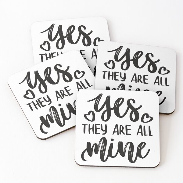 Item preview, Yes, they are all mine - Funny mommy designed and sold by KlaraMacinka.