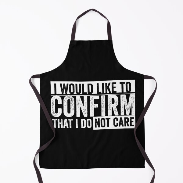 Item preview, i would like to confirm that i do not care designed and sold by HorizonDesignz.