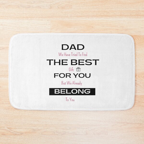 Item preview, Funny Dad We Have Tried To Find The Best Gift For You But We Already Belong To You Vintage designed and sold by sichaz.
