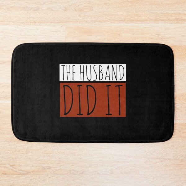 Item preview, The Husband Did It designed and sold by araeesha0315.