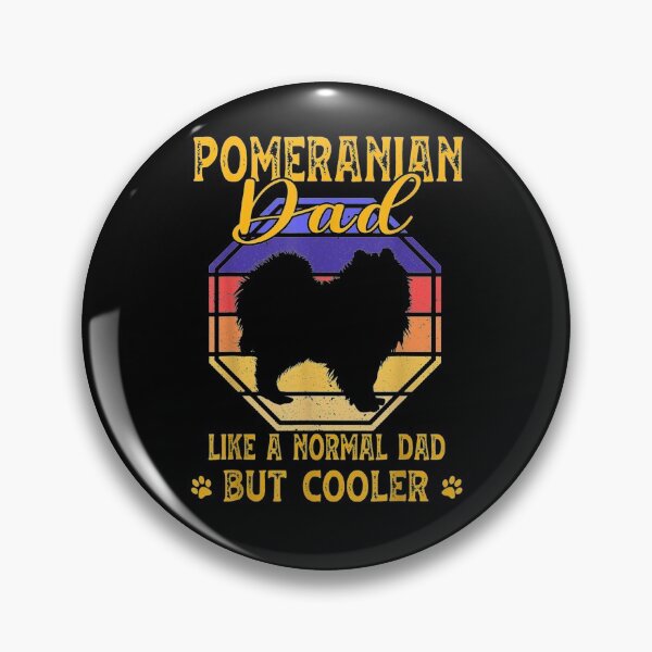 Item preview, Pomeranian Dad Like A Normal Dad But Cooler Funny Father Day Gift  designed and sold by caral8.