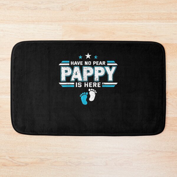 Item preview, Have No Fear Pappy Is Here Proud Father's Day Pappy Papa Gift  designed and sold by caral8.