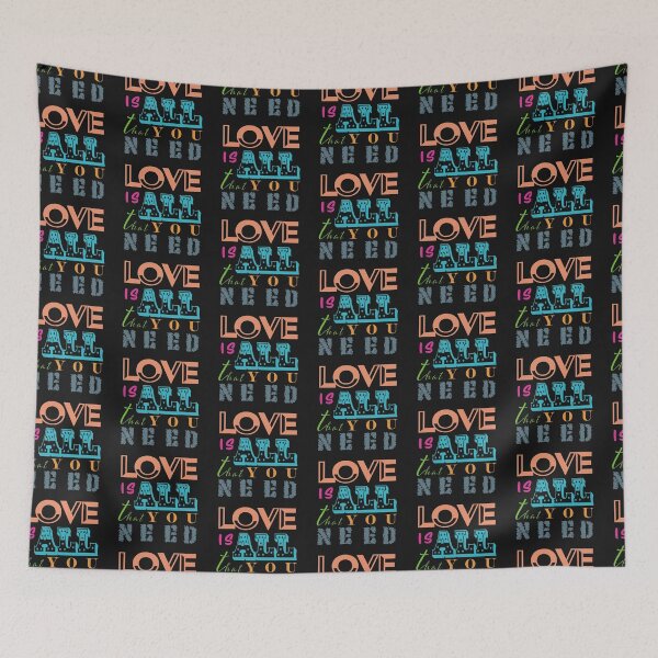 Item preview, LOVE IS ALL THAT YOU NEED designed and sold by pouringluck.