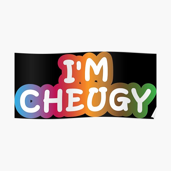 I'm Cheugy Poster