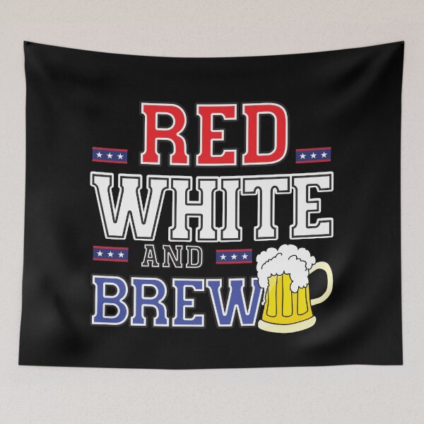 Item preview, Not red, white and blue but Red White and Brew designed and sold by Rhu Creations.