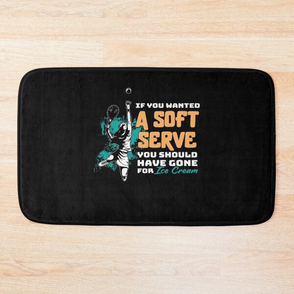 Item preview, Funny If You Wanted A Soft Serve Tennis Setback Game Sport designed and sold by DoSt-997.