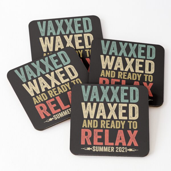 Item preview, Vaxxed waxed and ready to relax funny retro vaccination  designed and sold by Majesticoo.