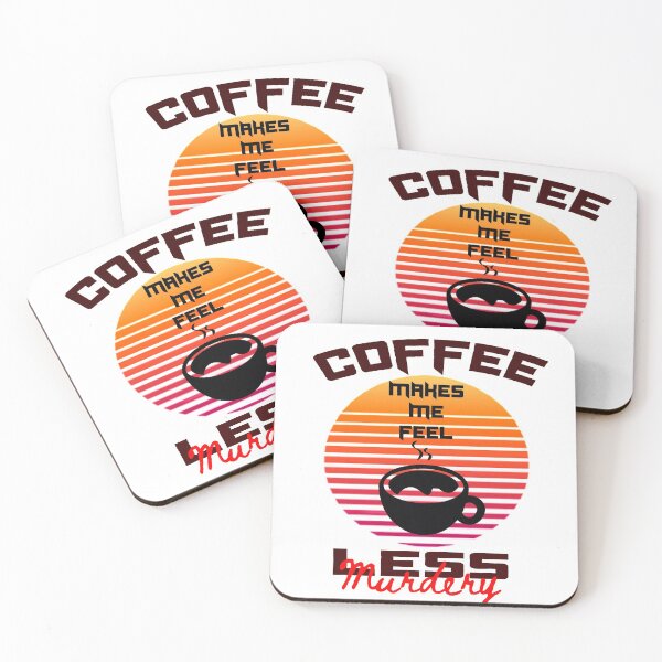 Item preview, Coffee Makes Me Feel Less Murdery coffee lover Retro mask designed and sold by shirtsdesignpk.
