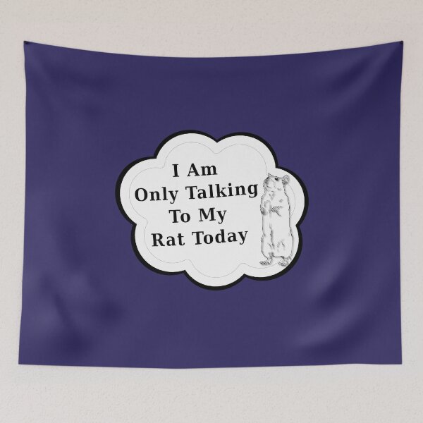 Item preview, I Am Only Talking To My Rat Today | Funny Rat Lover designed and sold by kmcs.