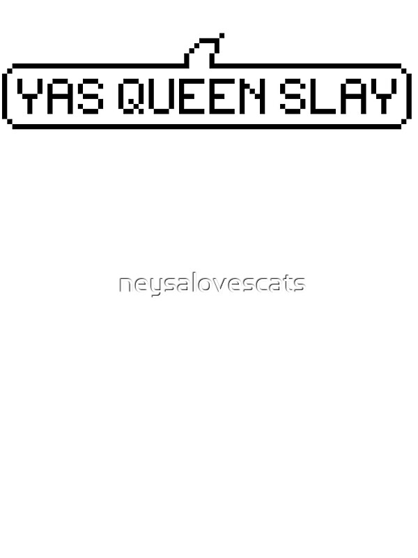 download yes queen slay
