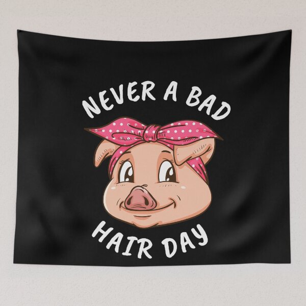 Item preview, Never A Bad Hair Day Pig Lover Women Swine Pig designed and sold by DSWShirts.