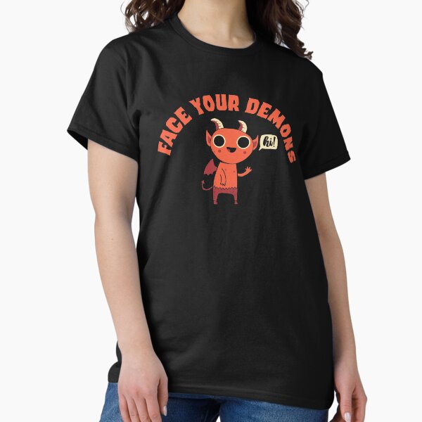 Item preview, Face Your Demons designed and sold by DinoMike.