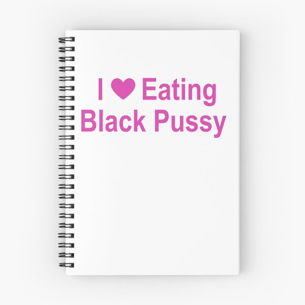 Item preview, I love eating black pussy designed and sold by ElsieUnderwood.