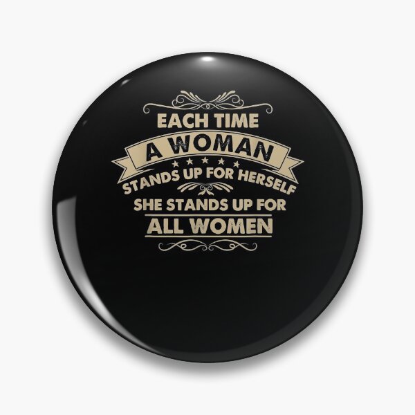 Item preview, A Woman Stands Up For Herself Feminist Feminism Right Gift  designed and sold by caral8.