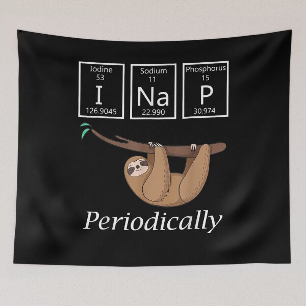 Item preview, Funny Science Sloth I Nap Periodically Sloths Lovers Gift  designed and sold by caral8.