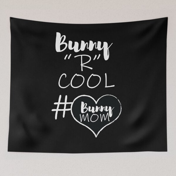 Item preview, Bunny mom| cute bunny| bunny are cool| designed and sold by sheikhadesign1.