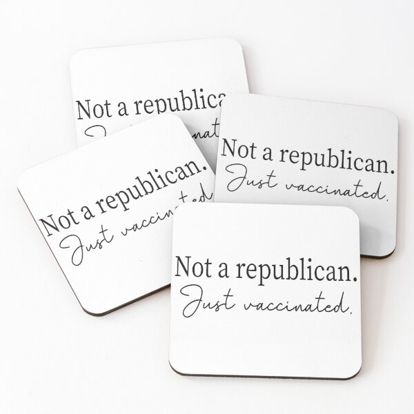 Item preview, Not A Republican Just Vaccinated designed and sold by rickyishakitaa.