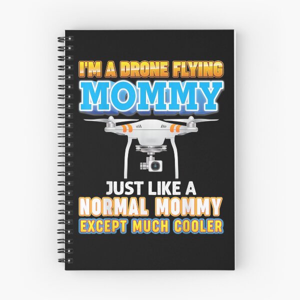 Item preview, I'm A Drone Mommy Just Like Normal Except Much Cooler Father Gift  designed and sold by caral8.